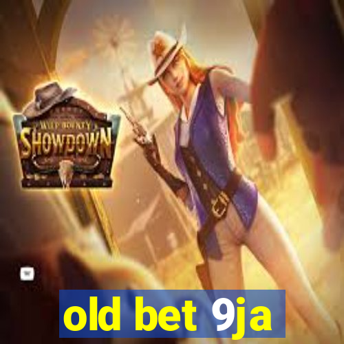 old bet 9ja